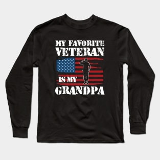 My favorite veteran is my grandpa w Long Sleeve T-Shirt